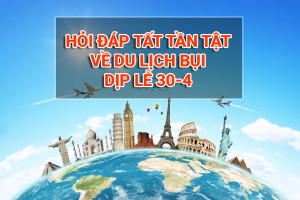 Hỏi đáp về du lịch bụi dịp lễ 30-4